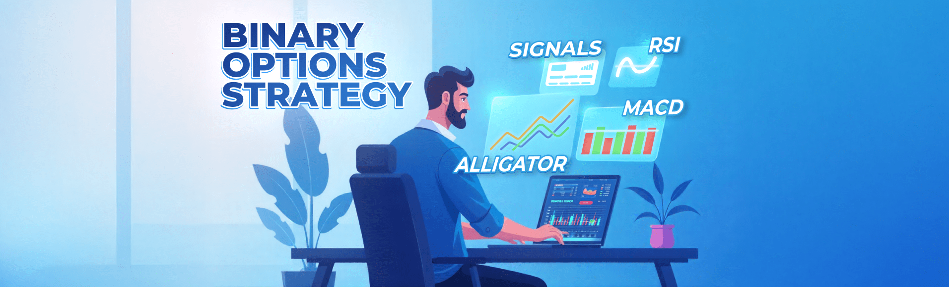 Best Binary Options Strategy 2025: Alligator, RSI, MACD + vfxAlert Signals