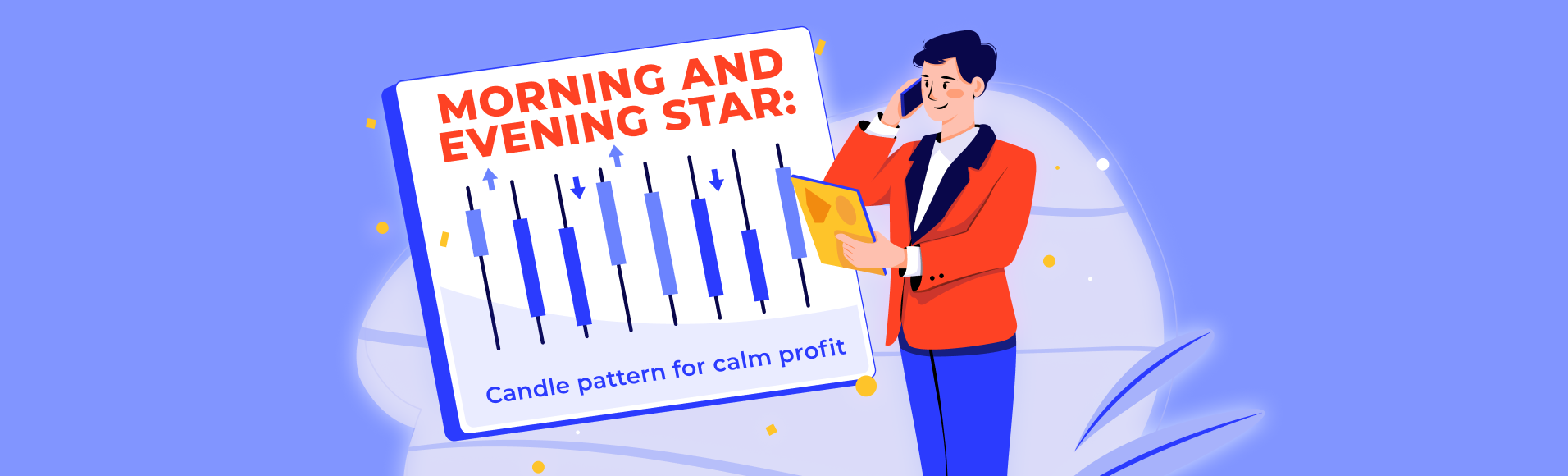 Morning and Evening Star: pola untuk keuntungan yang tenang