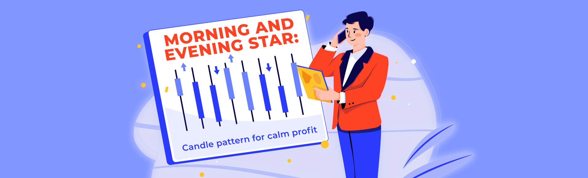 Morning and Evening Star: pattern para sa mahinahong kita