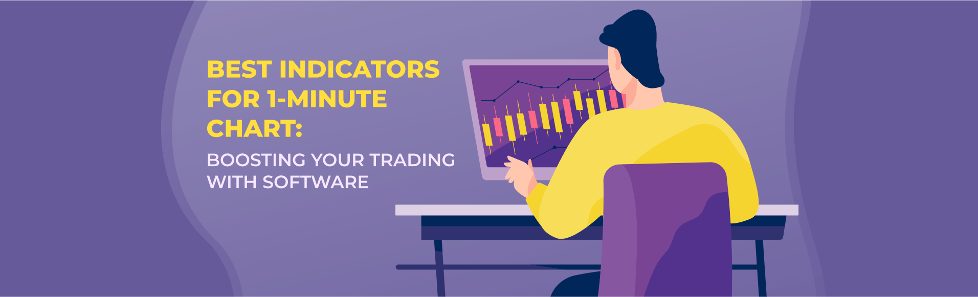 Melhores indicadores para gráfico de 1 minuto: impulsionando sua negociação com software