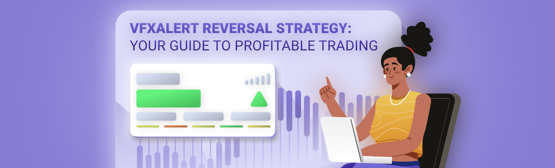 vfxAlert Reversal Strategy: Your Guide to Profitable Trading